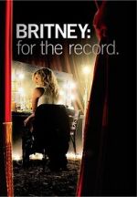 Watch Britney: For the Record Myflixer