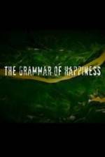 Watch The Grammar of Happiness Myflixer
