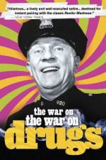 Watch The War on the War on Drugs Myflixer