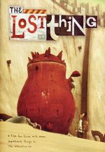 Watch The Lost Thing (Short 2010) Myflixer
