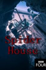 Watch Spider House Myflixer