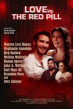 Watch Love vs. The Red Pill Myflixer