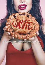 Watch Vampie: The Silliest Vampire Movie Ever Made Myflixer