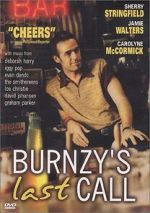 Watch Burnzy\'s Last Call Myflixer