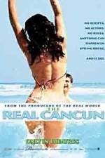 Watch The Real Cancun Myflixer