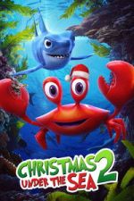 Watch Christmas Under the Sea 2 Myflixer