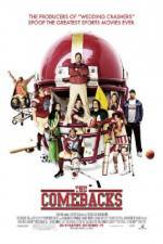 Watch The Comebacks Myflixer