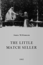 Watch The Little Match Seller (Short 1902) Myflixer