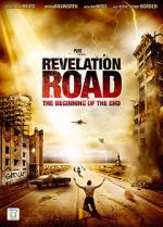 Watch Revelation Road: The Beginning of the End Myflixer