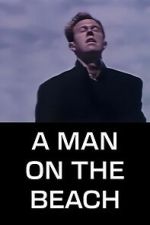Watch A Man on the Beach Myflixer