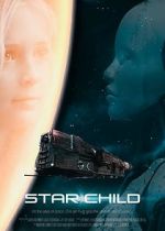Watch Star Child Myflixer
