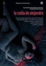 Watch La caída de Alejandra Myflixer