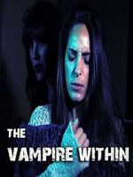 Watch The Vampire Within Myflixer