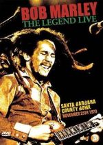 Watch Bob Marley: The Legend Live at the Santa Barbara County Bowl Myflixer