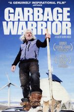 Watch Garbage Warrior Myflixer