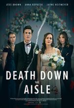 Watch Death Down the Aisle Myflixer