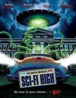 Watch Sci-Fi High: The Movie Musical Myflixer