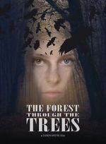 Watch The Forest Through the Trees Myflixer