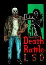Watch Death Rattle LSD Myflixer