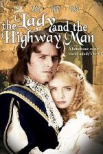 Watch The Lady and the Highwayman Myflixer