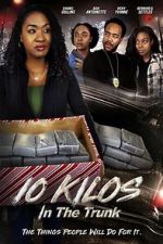 Watch 10 Kilos in the Trunk Myflixer