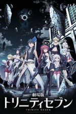 Watch Trinity Seven: The Movie - Eternity Library and Alchemic Girl Myflixer