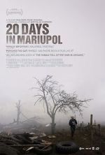 Watch 20 Days in Mariupol Myflixer