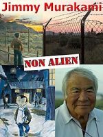 Watch Jimmy Murakami: Non Alien Myflixer