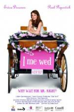 Watch I Me Wed Myflixer
