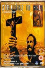 Watch Straight to Hell - Fahr zur Hölle Myflixer