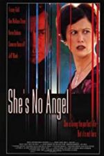 Watch She\'s No Angel Myflixer