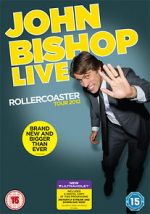 Watch John Bishop Live: The Rollercoaster Tour Myflixer