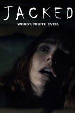 Watch Jacked Myflixer