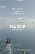Watch Haole Myflixer