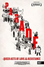 Watch Parade: Queer Acts of Love & Resistance Myflixer