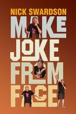Watch Nick Swardson: Make Joke from Face (TV Special 2024) Myflixer
