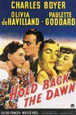 Watch Hold Back the Dawn Myflixer