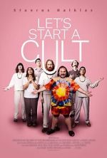 Watch Let\'s Start a Cult Myflixer