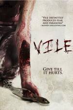 Watch Vile Myflixer
