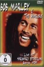 Watch Bob Marley and The Wailers - Live At Harvard Stadium Myflixer