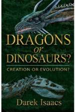 Watch Dragons Or Dinosaurs: Creation Or Evolution Myflixer