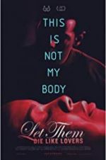 Watch Let Them Die Like Lovers Myflixer