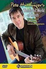 Watch Pete Huttlinger - Wonderful World of Chords Myflixer