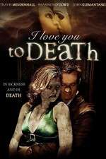 Watch I Love You to Death Myflixer