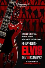 Watch Reinventing Elvis: The \'68 Comeback Myflixer