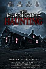 Watch The Harrisville Haunting: The Real Conjuring House Myflixer