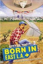 Watch Born in East L.A. Myflixer