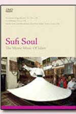 Watch Sufi Soul The Mystic Music of Islam Myflixer