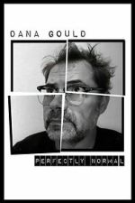 Watch Dana Gould: Perfectly Normal Myflixer