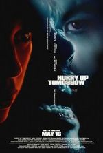 Watch Hurry Up Tomorrow Myflixer